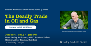 Fiat Lux Redux: Bill McKibben on the Morals of Trade